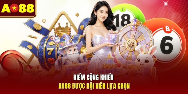 Điểm cộng khiến AO88 được hội viên lựa chọn
