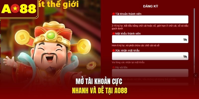 Mở tài khoản cực nhanh và dễ tại AO88